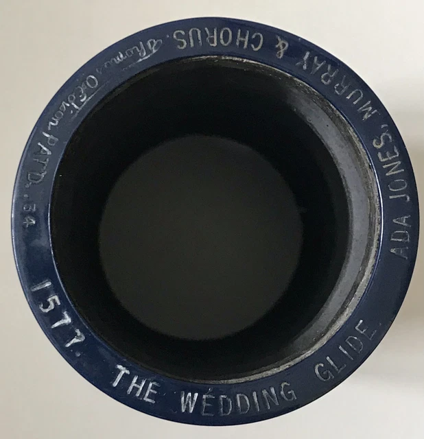 Edison Blue Amberol Cylinder Record 1577 The Wedding Glide Ada Jones Bill Murray