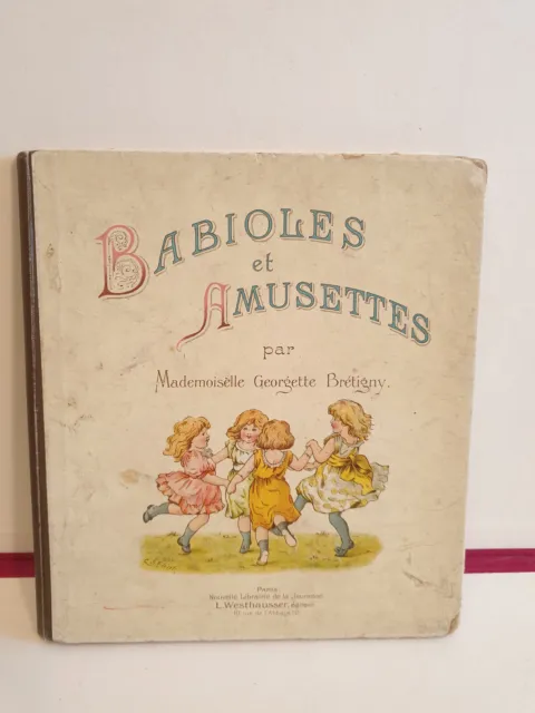 RARE LIVRE ANCIEN POUR ENFANTS DE Georgette Bretigny de 1895