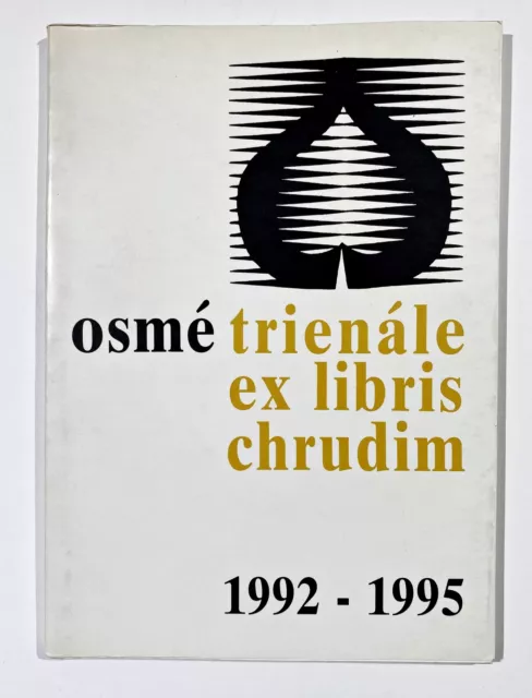 Osme Trienale Ex Libris Chrudim 1992-1995 / Exlibris Czech