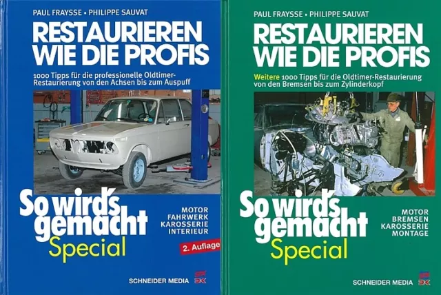 Fraysse Restaurieren wie die Profis 1+2 Oldtimer-Restaurierung/Handbuch/Ratgeber