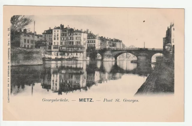 METZ - Moselle - CPA 57 - bridges - Pont St Georges