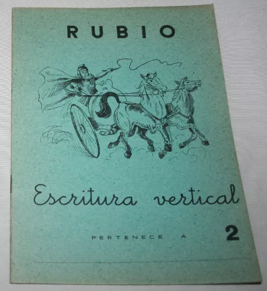 Antiguo Cuaderno Escolar Sin Usar, Rubio 2 Escritura Vertical 1962 Cuadriga 21ªu