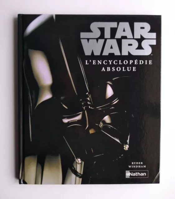 Star Wars L'encyclopédie absolue Ryder Windham Nathan