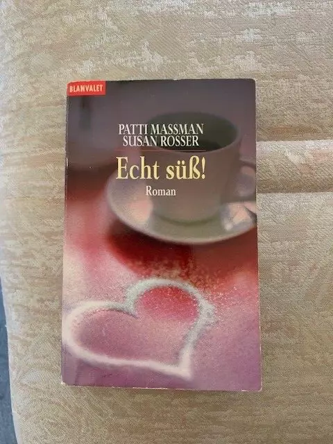 Echt süß!   Patti Massman Susan Rosser    (758)