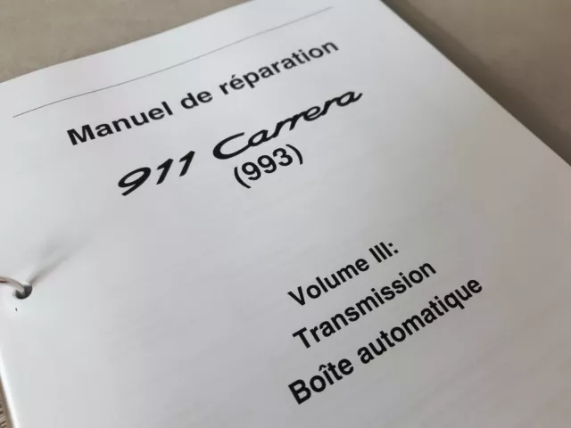 Manuel réparation Porsche 911 993 Carrera BVA - FRANCAIS technique atelier