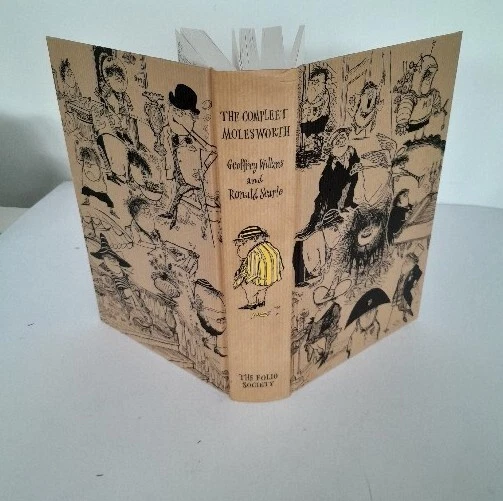 The Complete Molesworth by Geoffrey Williams And Ronald Searle.  Folio Society
