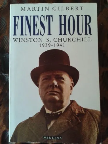 Churchill, Winston S.: Finest Hour v.6: Finest Hour Vol 6, Gilbert, Martin, Used