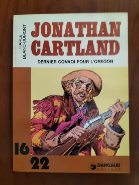 Bd N° 57 Dargaud 16 22 Jonathan Cartland Dernier Convoi Pour L Oregon (E625)