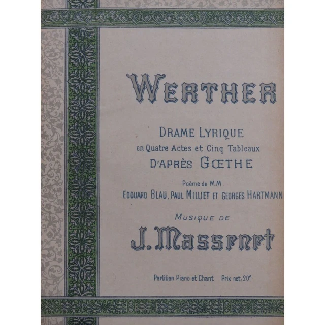 MASSENET Jules Werther Opéra Chant Piano 1918