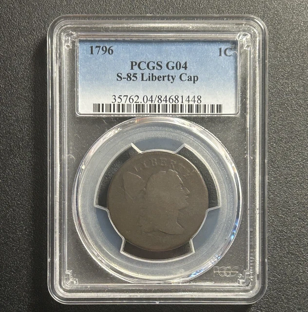 1796 Liberty Cap Large Cent S-85 Variety PCGS G04