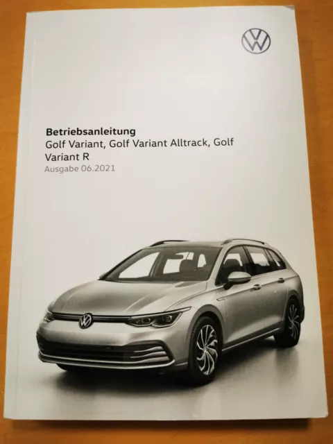 VW GOLF 8 VARIANT Bedienungsanleitung Betriebsanleitung (Ausgabe 06.21) *B-WARE*