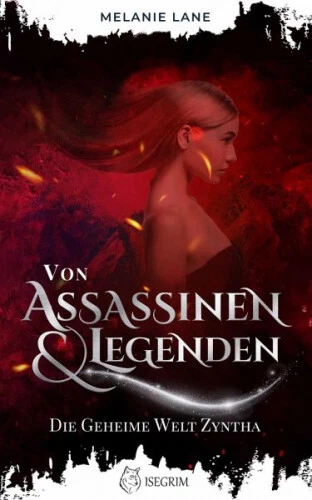 Von Assassinen & Legenden|Melanie Lane|Broschiertes Buch|Deutsch