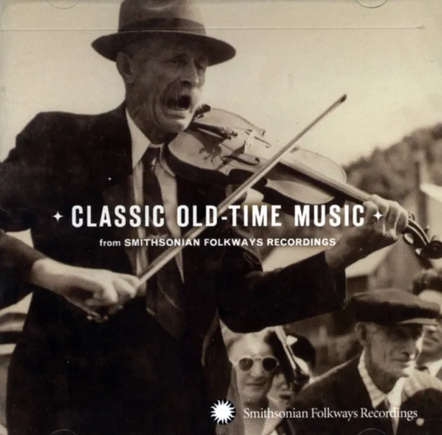 Various Artists Classic Old-Time Music From Smithsonian Folkways CD SFW40093 NEW