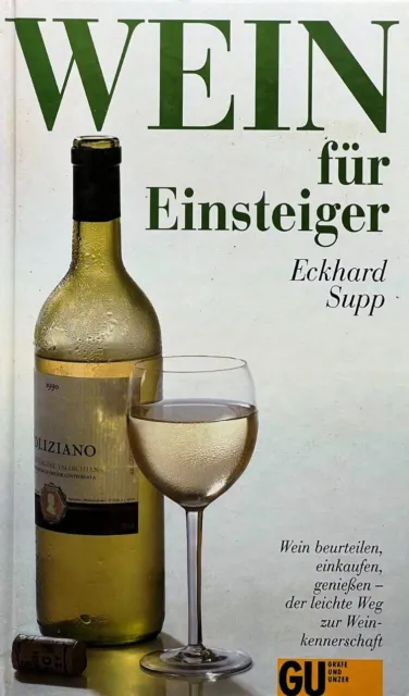Wein für Einsteiger - Eckhard Supp - gebundene Ausgabe