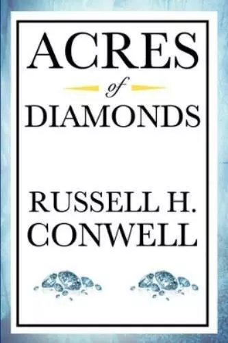 Russell Herman Conwell Acres of Diamonds (Poche)