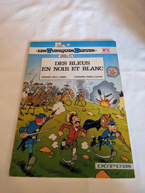 BD Les Tuniques Bleues – N°11 Des Bleus En Noir Et Blanc – Dupuis 1977