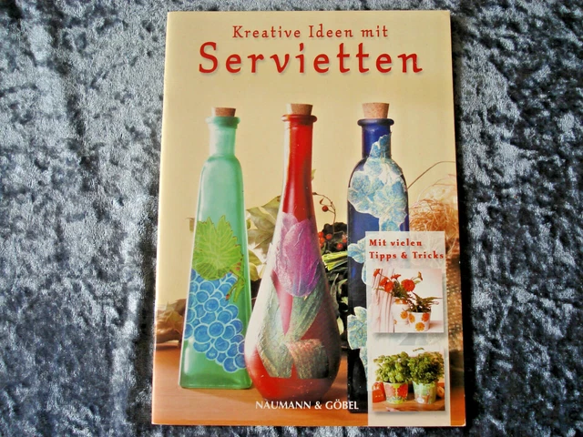 Serviettentechnik, Kreative Ideen mit Servietten