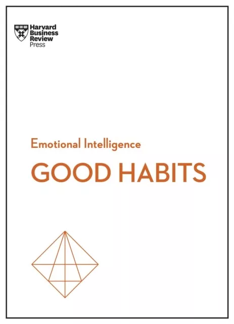 Whitney Johnson - Developing Good Habits HBR Emotional Intelligence S - J245z