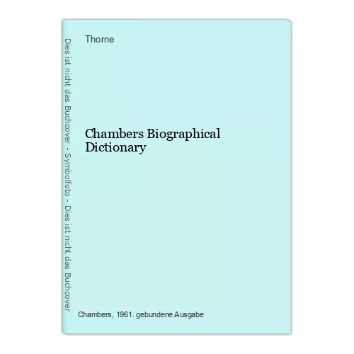 Chambers Biographical Dictionary Thorne