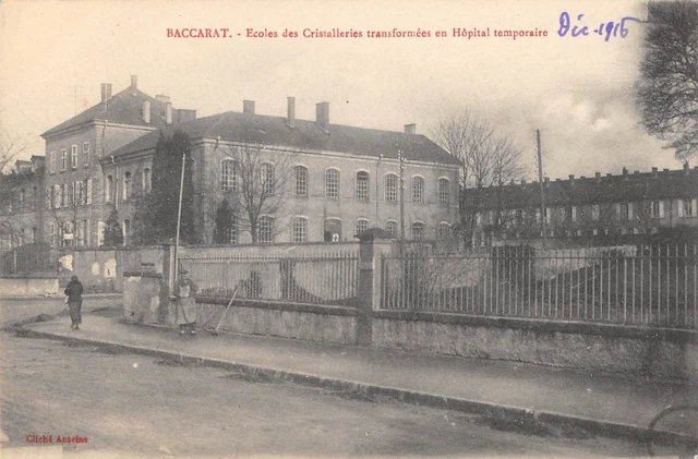 Cpa 54 Baccarat Ecoles Des Cristalleries Tranformees En Hopital Temporaire