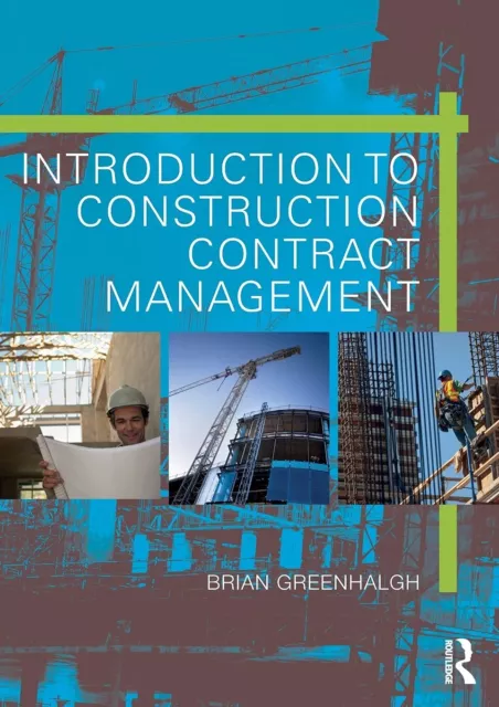 Introduction to Construction Contract Management by Greenhalgh, Brian, NEW Book,