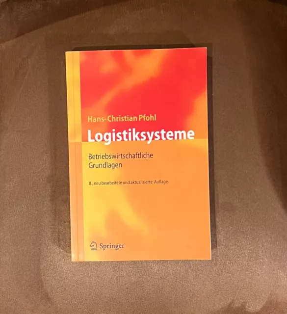 H.C. Pfohl - Logistiksysteme Betriebswirtschaftliche Grundlagen 8.Auflage