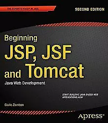 Beginning JSP, JSF and Tomcat: Java Web Development von ... | Buch | Zustand gut