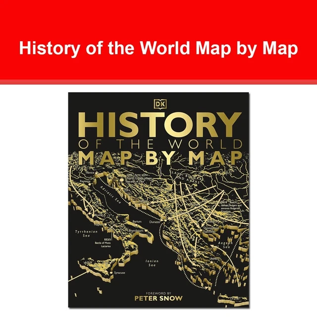 History Of The World Map By Map Dk