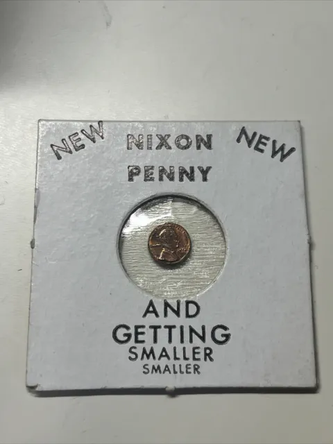 25 Nixon Penny Novelty Coin And Getting Smaller Smaller Smaller Dated 1964