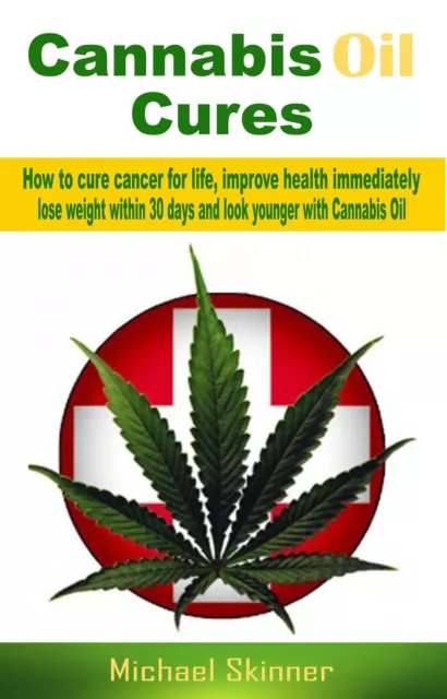 Michael Skinner Cannabis Oil Cures (Poche)