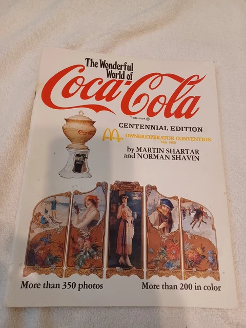 The Wonderful World Of Coca-Cola Centennial Edition McDonald's Owner Convention