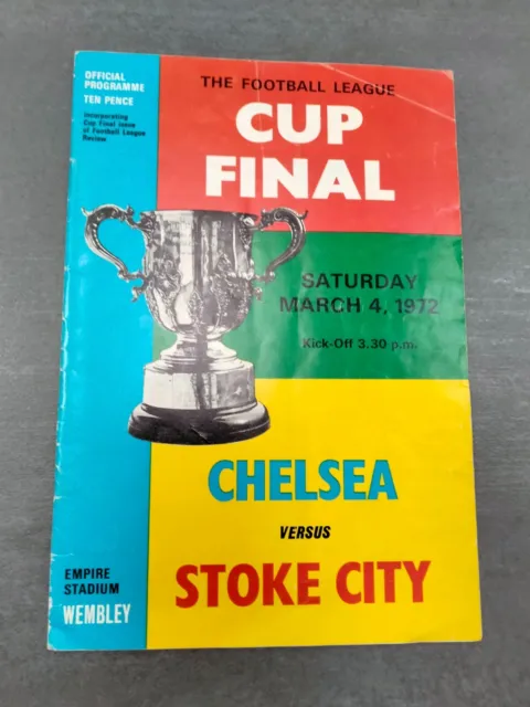 1972 vintage Football League Cup Final programme - Chelsea v Stoke City