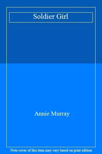 Soldier Girl,Annie Murray