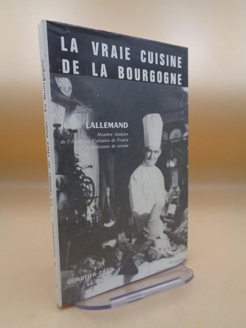 Roger Lallemand: the Real Kitchen de La Burgundy