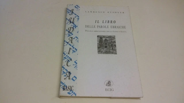 IL LIBRO DELLE PAROLE EBRAICHE Lawrence Kushner ECIG, 23a23