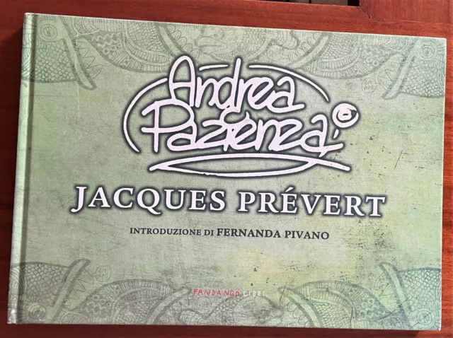 Jacques Prèvert Andrea Pazienza  Fandango libri  2009 come nuovo