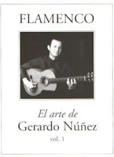 El Arte de Gerardo Nunez Volume 1-Gerardo Nunez