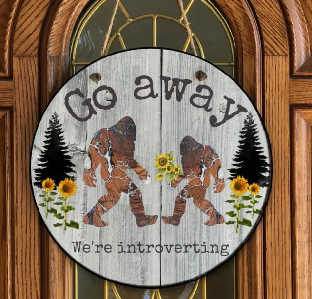 Go Away We're Introverting Bigfoot Wood Sign Yeti Sasquatch Wreath Door sign