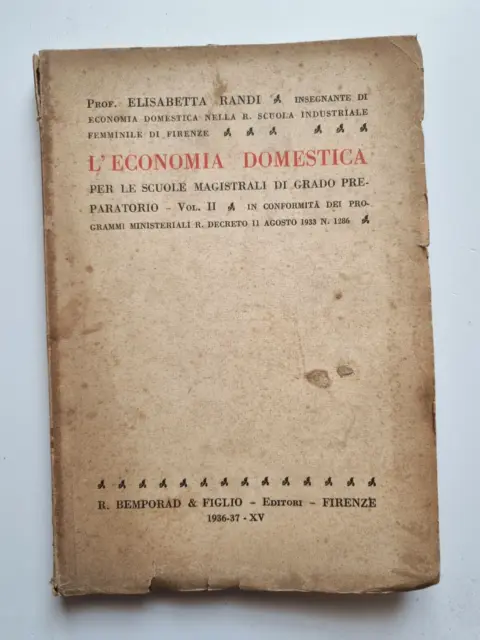 L'Economia Domestica 1936 Volume 2 Randi Scuole Magistrali Fascismo