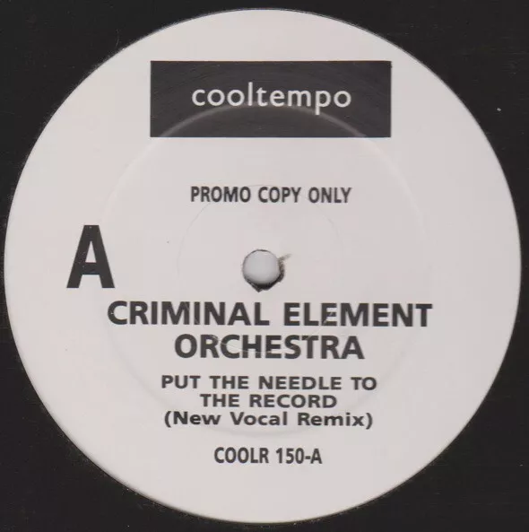 Criminal Element Orchestra - Put The Needle To The Record (12", Promo)