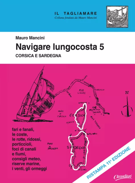 Navigare lungocosta. Nuova ediz.. Vol. 5 - Mancini Mauro