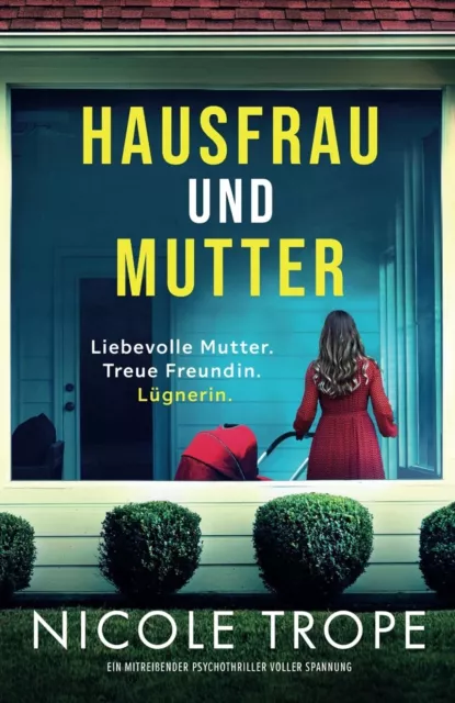 Hausfrau und Mutter | Nicole Trope | Thriller | Taschenbuch | Deutsch | 03/2024