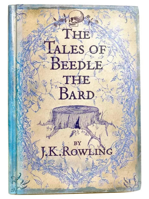 J.K Rowling The Tales of Beedle the Bard Bloomsbury prima edizione e stampa 2008