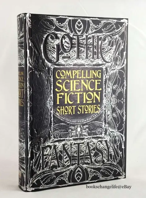 COMPELLING SCIENCE FICTION Short Stories Gothic Fantasy Deluxe Hardcover NEW