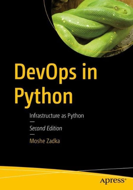 DevOps in Python: Infrastructure as Python by Moshe Zadka (English) Paperback Bo