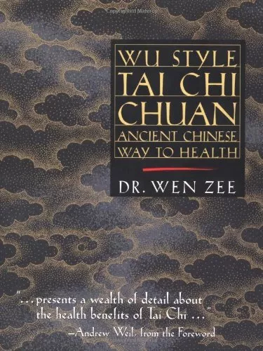 Wu Style Tai Chi Chuan: Ancient Chinese Wa..., Zee, Wen