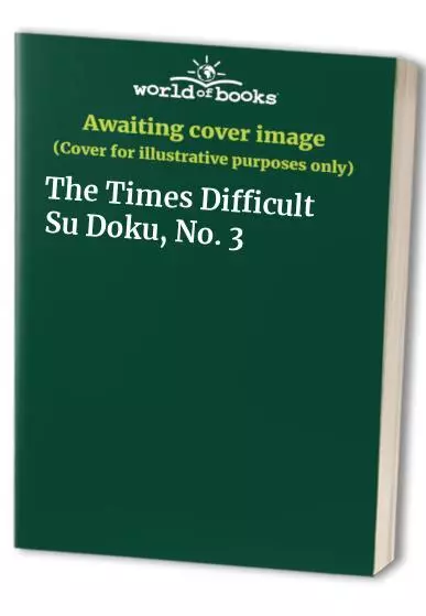 The Times Difficult Su Doku, No. 3 Book The Cheap Fast Free Post