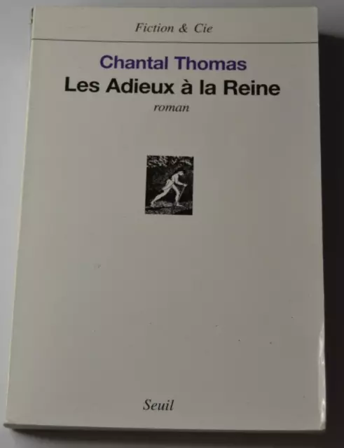 Les adieux à la Reine - Chantal Thomas - livre