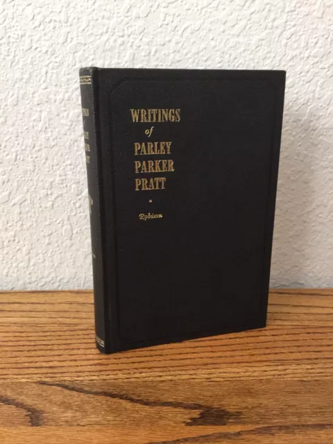 1952 Writings of Parley P. Pratt SIGNED 1st Ed. Hardcover Mormon LDS Robison