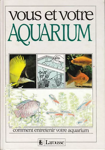 Livre Animalier " Vous et votre Aquarium " Dick Mills " ( No 2068 ) Book